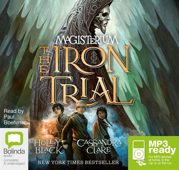 Cover Art for 9781486245819, The Iron Trial by Cassandra Clare, Holly Black