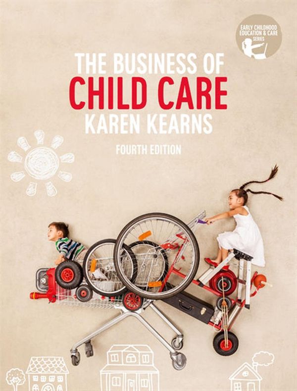 Cover Art for 9780170451734, The Business of Child Care by Karen Kearns