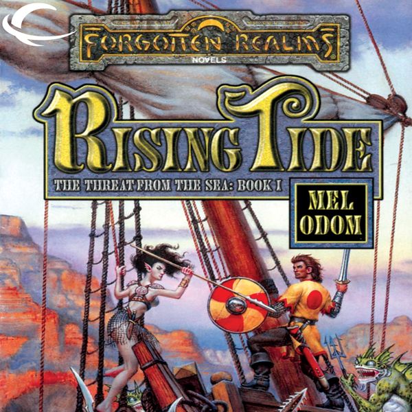 Cover Art for B00AW3U316, Rising Tide: Forgotten Realms: The Threat from the Sea, Book 1 (Unabridged) by Unknown