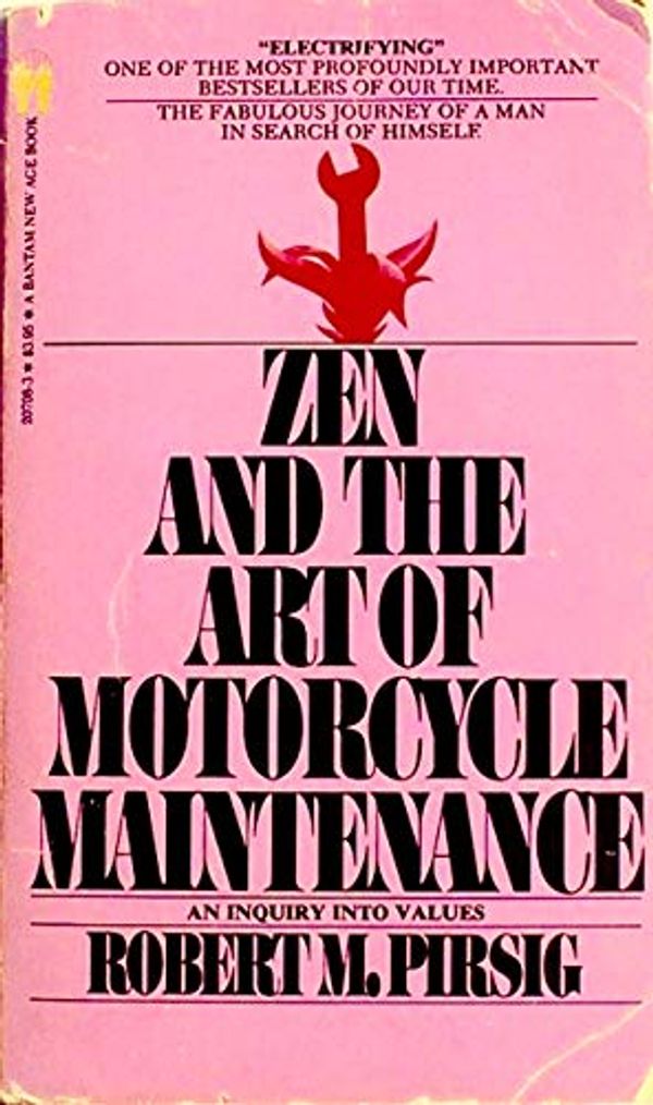 Cover Art for B01FGOGDSC, Zen and the Art of Motorcycle Maintenance by Robert M. Pirsig (1975-05-03) by 