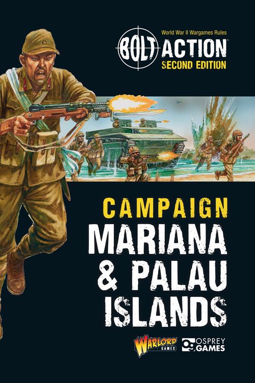 Cover Art for 9781472839008, Bolt Action: Campaign: Mariana & Palau Islands by Warlord Games