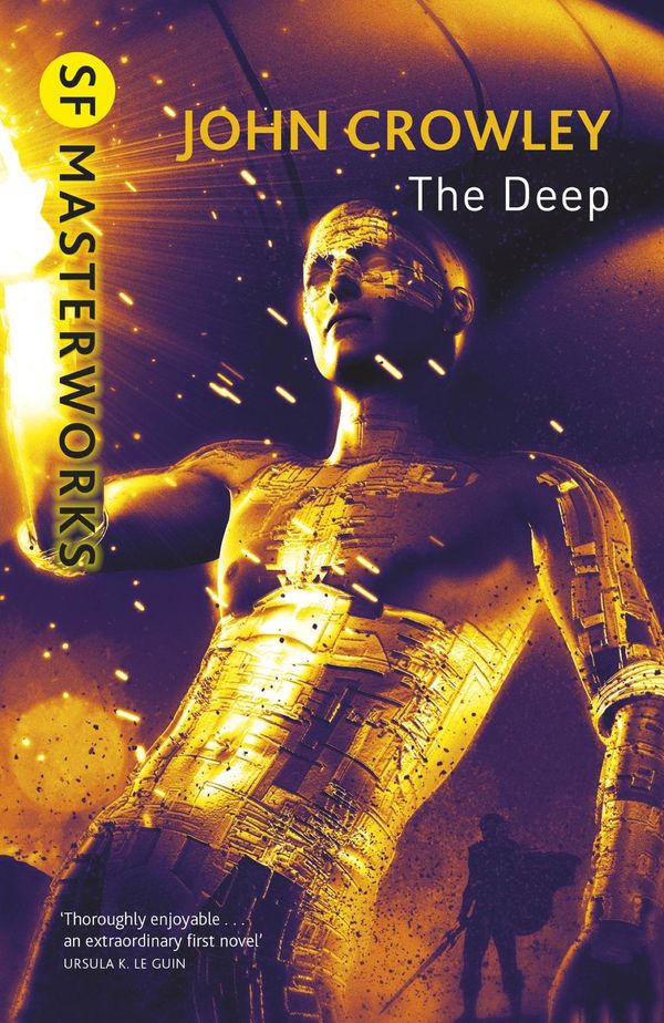 Cover Art for 9780575082786, The Deep by John Crowley