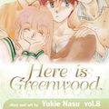 Cover Art for 9781421501833, Here Is Greenwood by Yukie Nasu