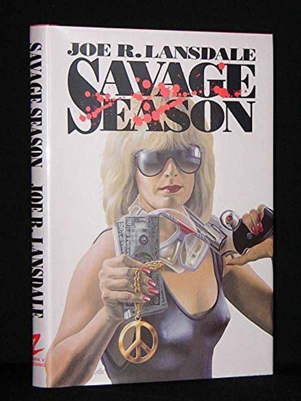 Cover Art for 9780929480527, Savage Season by Joe R. Lansdale