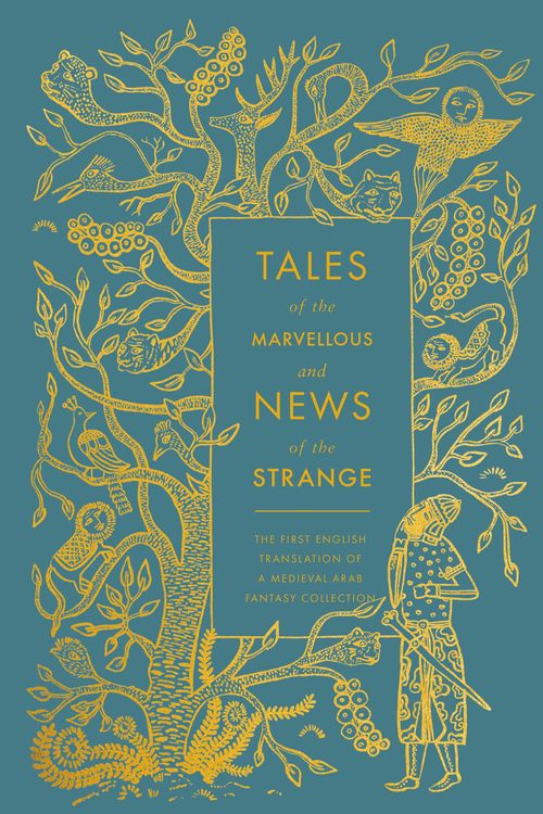 Cover Art for 9780141395036, Tales of the Marvellous and News of the Strange by Anon