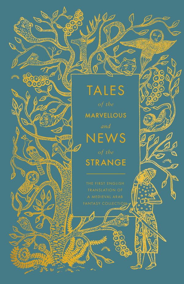 Cover Art for 9780141395036, Tales of the Marvellous and News of the Strange by Anon