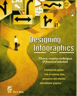 Cover Art for 9781568303390, Designing Infographics by Eric Meyer
