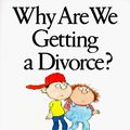 Cover Art for 9780517565278, Why Are We Getting a Divorce? by Peter Mayle, Arthur Robins
