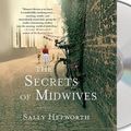 Cover Art for 9781427252395, The Secrets of Midwives by Sally Hepworth
