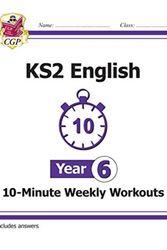 Cover Art for 9781789083156, New KS2 English 10-Minute Weekly Workouts - Year 6 (CGP KS2 English) by CGP Books
