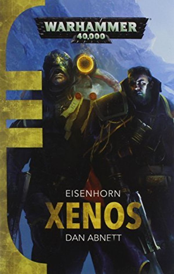 Cover Art for B01MQIP1GC, Xenos by Dan Abnett(2015-06-01) by Dan Abnett