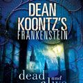 Cover Art for 9780739317174, Dead and Alive by Dean R. Koontz