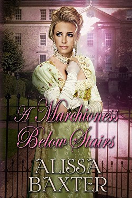 Cover Art for 9781979472227, A Marchioness Below Stairs by Alissa Baxter