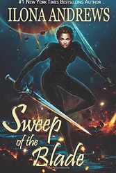 Cover Art for 9781080143986, Sweep of the Blade (Innkeeper Chronicles) by Ilona Andrews