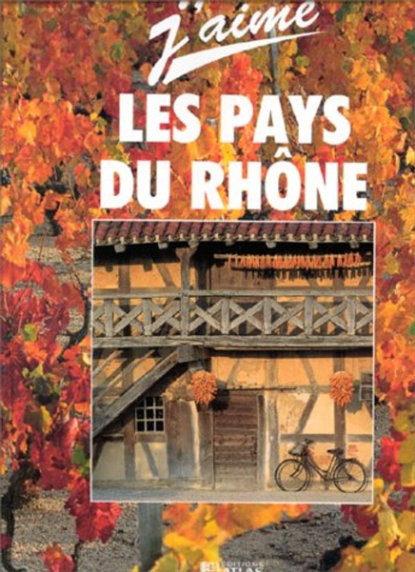 Cover Art for 9782731220353, Les pays du Rhône by Collectif