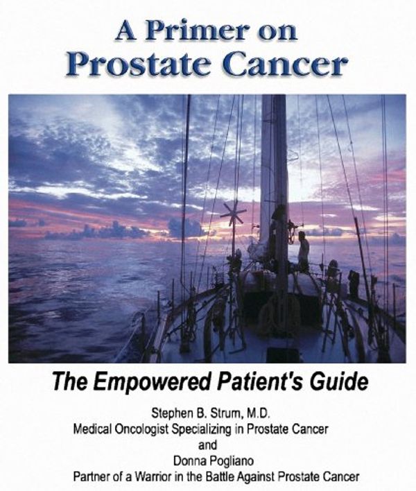 Cover Art for 9780965877763, A Primer on Prostate Cancer by Stephen B. Strum