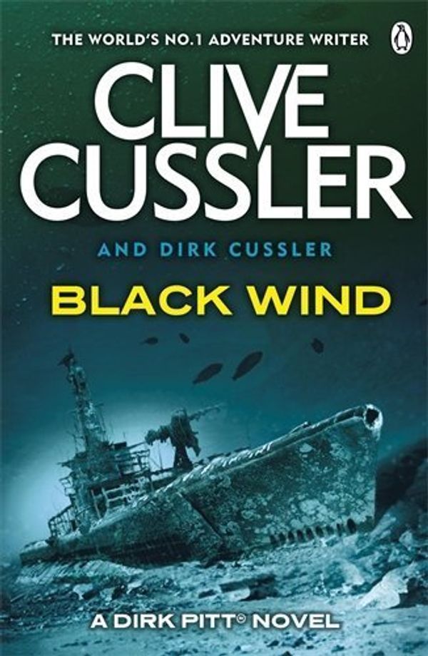 Cover Art for B00IIAWWTG, Black Wind: Dirk Pitt #18 by Cussler, Clive, Cussler, Dirk (2012) Paperback by Clive Cussler