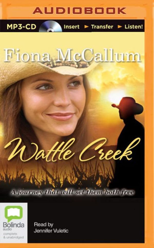 Cover Art for 9781743155431, Wattle Creek by Fiona McCallum