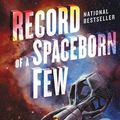 Cover Art for 9780062699237, Record of a Spaceborn Few by Becky Chambers