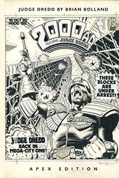 Cover Art for 9781786184641, JUDGE DREDD BY BRIAN BOLLAND APEX ED HC by John Wagner, Alan Grant; illustrated by Brian Bolland