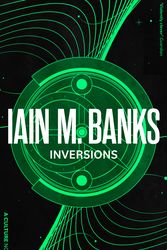 Cover Art for 9780356521688, Inversions by Iain M. Banks