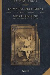 Cover Art for 9788817104937, La mappa dei giorni. Il quarto libro di Miss Peregrine. La casa dei ragazzi speciali by Ransom Riggs