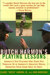 Cover Art for 9780684833101, Butch Harmon's Playing Lessons by Butch Harmon