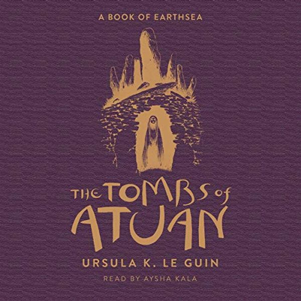 Cover Art for B07SS9F22N, The Tombs of Atuan: The Second Book of Earthsea by Ursula K. Le Guin