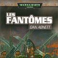 Cover Art for 9782915989045, Les fantômes by Dan Abnett