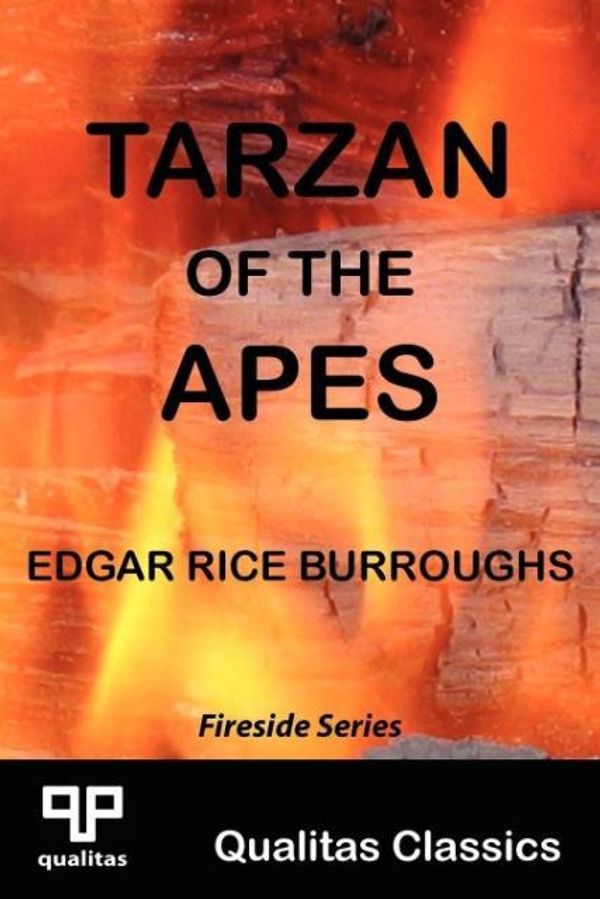 Cover Art for 9781897093559, Tarzan of the Apes (Qualitas Classics) by Edgar Rice Burroughs