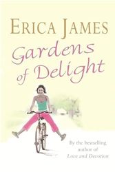 Cover Art for 9780752856391, Gardens of Delight by Erica James