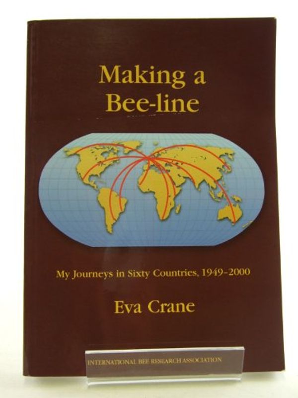 Cover Art for 9780860982456, Making a Bee-line by Eva Crane