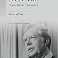 Cover Art for 9781526146021, A precarious equilibrium: Human rights and détente in Jimmy Carter's Soviet policy by Umberto Tulli, J. Simon Rofe, Scott-Smith, Giles