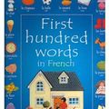 Cover Art for 9780613750882, First Hundred Words in French by Heather Amery