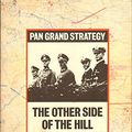 Cover Art for 9780330269926, Other Side of the Hill: Germany's Generals, Their Rise and Fall, with Their Own Account of Military Events, 1939-45 (Grand Strategy) by B. H. Liddell Hart