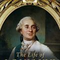 Cover Art for 9780300221657, The Life of Louis XVI by John Hardman