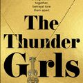 Cover Art for 9781529017434, The Thunder Girls by Melanie Blake