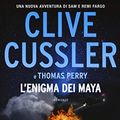 Cover Art for 9788830447790, L'enigma dei Maya by Clive Cussler