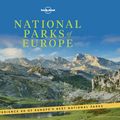 Cover Art for 9781786576491, National Parks of EuropeLonely Planet by Lonely Planet
