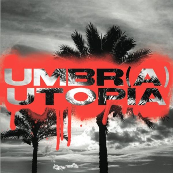Cover Art for 9780979953910, Umbr(a): Utopia by 