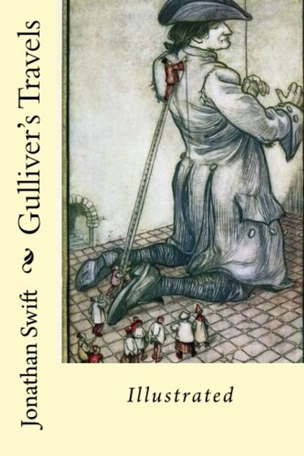 Cover Art for 9781983651458, Gulliver's Travels: Illustrated by Jonathan Swift