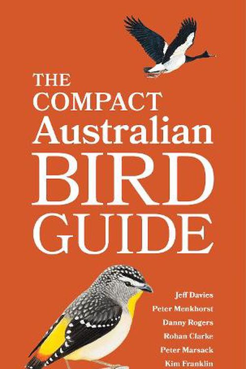 Cover Art for 9781486312245, The Compact Australian Bird Guide by Jeff Davies, Peter Menkhorst, Danny Rogers, Rohan Clarke, Peter Marsack, Kim Franklin