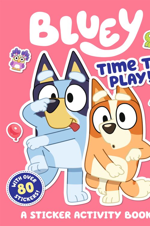 Cover Art for 9781760894030, Bluey: Time to Play! by Bluey