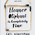 Cover Art for 9781444835359, Eleanor Oliphant is Completely Fine by Gail Honeyman