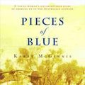 Cover Art for 9780670887408, Pieces of Blue by Kerry McGinnis