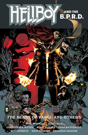 Cover Art for 9781506711300, Hellboy and the B.P.R.D.: The Beast of Vargu and Others by Mike Mignola