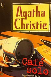 Cover Art for 9788401461811, Cafe Solo/ Black Coffee by Agatha Christie