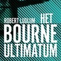Cover Art for 9789021028712, Het Bourne ultimatum (Jason Bourne, 3) by Ludlum, Robert