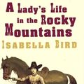 Cover Art for 9780860682677, A Lady's Life In The Rocky Mountains by Isabella L. Bird