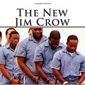 Cover Art for 9781507736425, The New Jim Crow: Mass Incarceration in the Age of Colorblindness by Alexander M.
